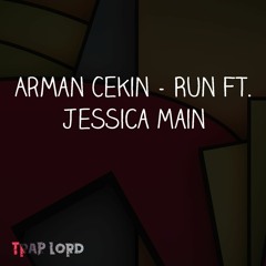 Arman Cekin - Run (FT. Jessica Main)