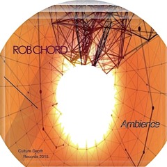 Culture Depth Record.  Rob Chord - Ambience (Original Mix)