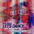 Artwork for Let's Dance (David Bowie)- Ana Paula Ft.Yan Lavoie (Tommer Mizrahi Remix)