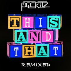 POCKiTZ - This (Zebbler Encanti Experience Remix)