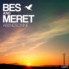 Bes & Meret feat. Chris Haller - Abendsonne (Radio Edit) [FULL]