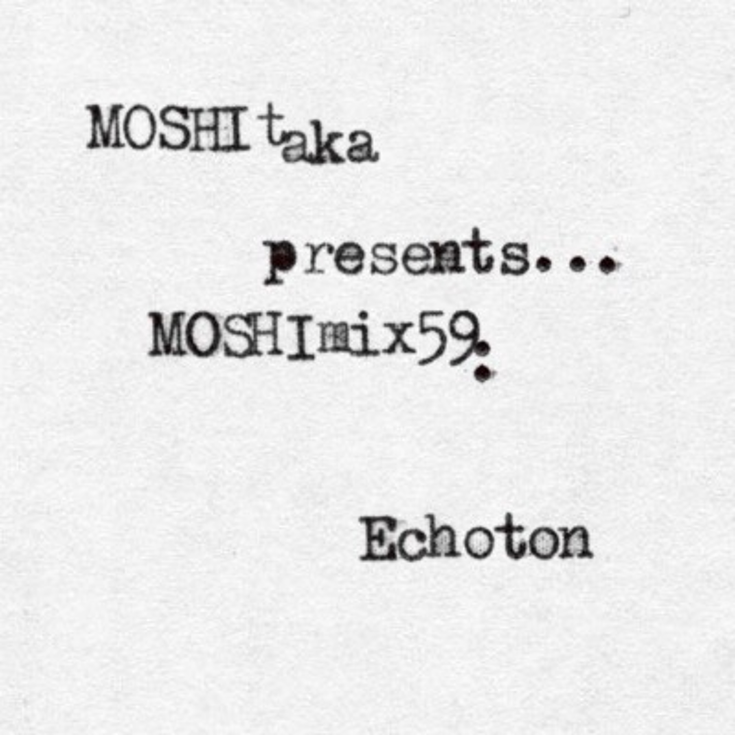 MOSHItaka