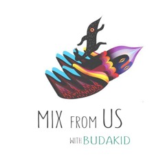 #11 MIX From US w/ Budakid