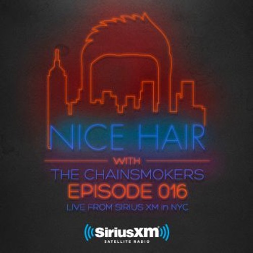 Nice Hair with The Chainsmokers 016