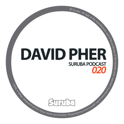 Suruba Podcast 020 Mixed By David Pher (November 2015)