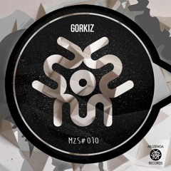 MZS #010 GORKIZ (Podcast)