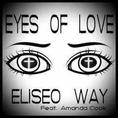 Eliseo Way - Eyes Of Love [UP NEXT]