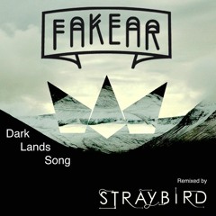 Fakear - Dark Lands Song (Straybird Remix)