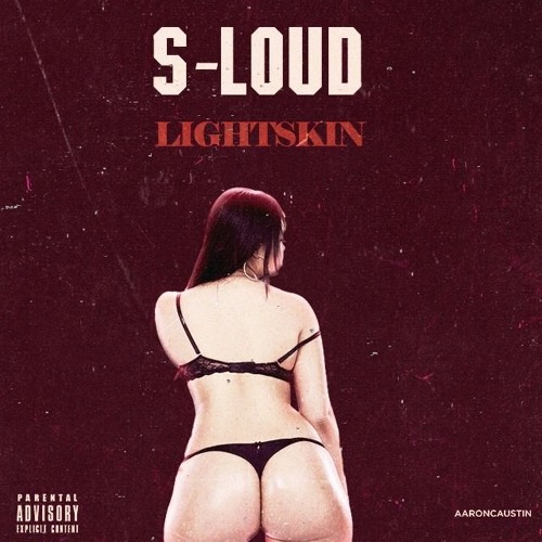 S Loud - Lightskin - VIDEO OUT NOW ON GRMDAILY