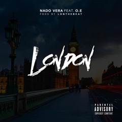 London - Nado Vera Feat. O.E (Prod. By LontheBeat)