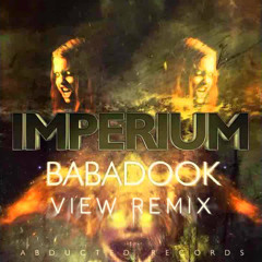 Imperium x Code: Pandorum - The Babadook (VIEW Remix) [FREE DL]