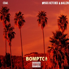 Cewl - Drugs Bitches & Ballin Prod By Von Viddy