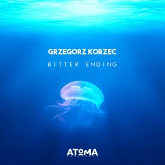 Grzegorz Korzec - Bitter Ending