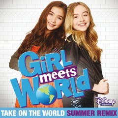 Rowan Blanchard And Sabrina Carpenter - Take on the World (GMW Theme Song)Summer Remix In Reverse