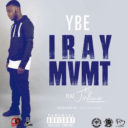 YBE FT JAIJ HOLLANDS - IRAY MVMT