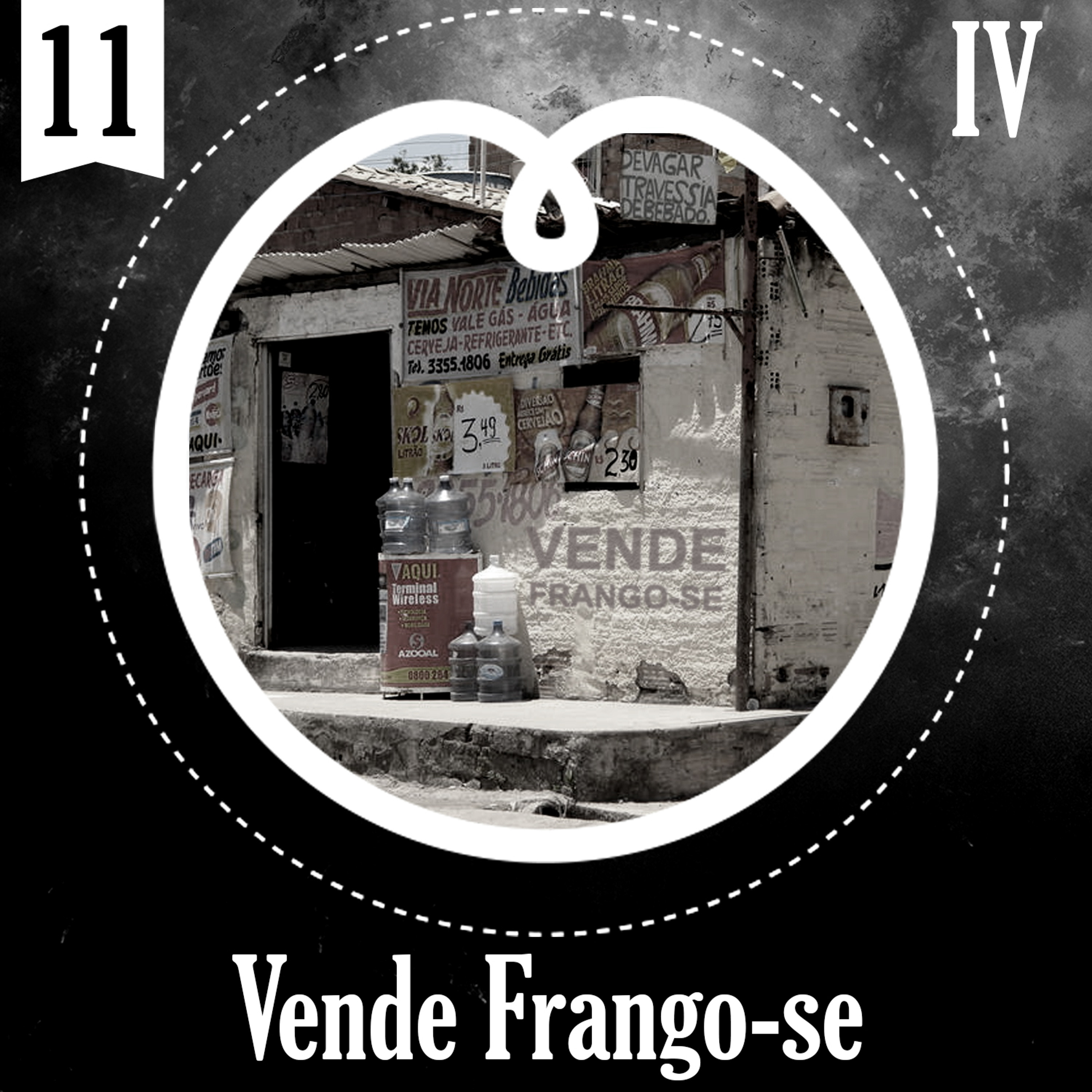11 - CRÔNICA - IV - Vende Frango-se