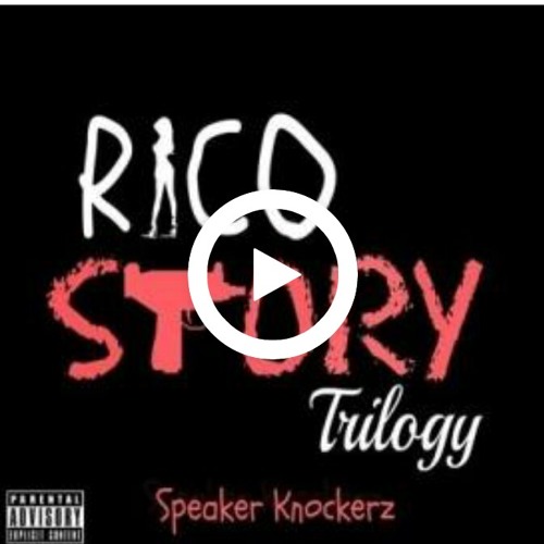 Speaker Knockerz - Rico Story Trilogy.mp10 by Gus Jesus Lopez-Arteaga Speaker Knockerz - Rico Story Trilogy.mp10 by Gus Jesus Lopez-Arteaga