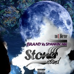 SpanknBrand NewSTONER ISLAND Ft Lil Rob N Rod Ske1