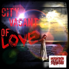 City Vacant Of Love