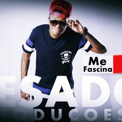 Mc Delano - Me Fascina (DennisDJ)+ Letra Na Descrição(Pesado Produções)