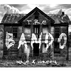 Trigga Tre, MaJE -Bando ft. LuKeem