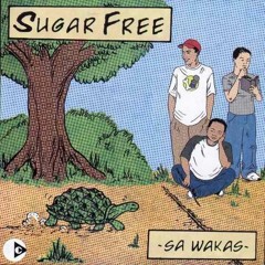 Sugarfree - Burnout