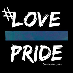 Love Over Pride (Produced by The Hitlist)