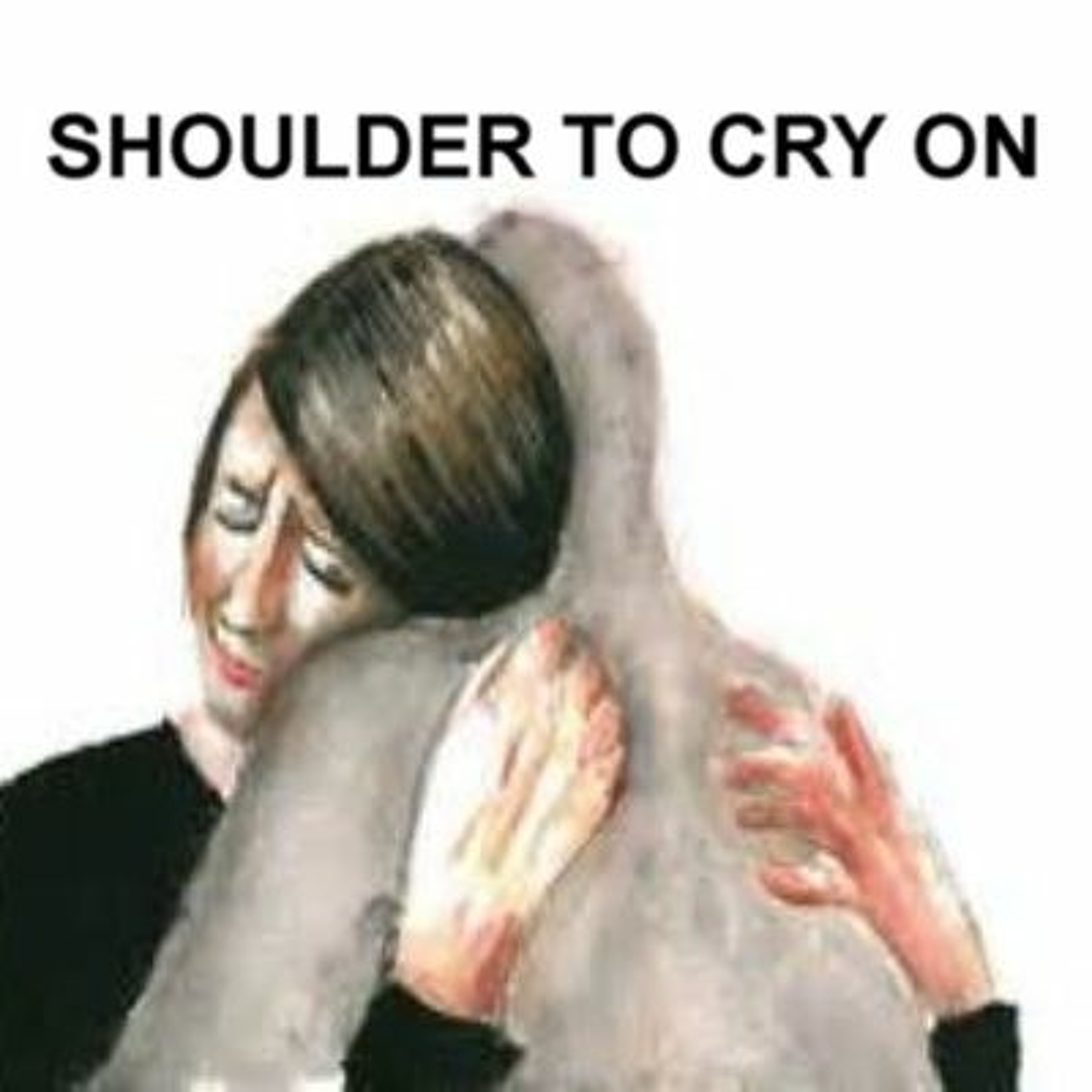SHOULDER TO CRY ON episode artwork