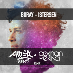 Buray - Istersen (Alper Isık & Gokhan Ekinci Remix)