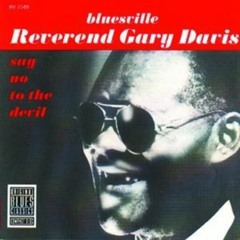 Say No To The Devil (Rev. Gary Davis Re - Jig)