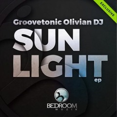 Groovetonic,Olivian DJ - Chakabali(Original Mix)[BedroomMuzik]Out