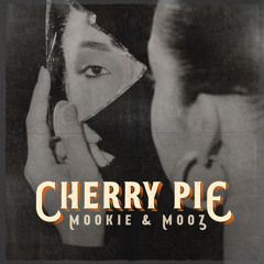 ★ Sade - Cherry Pie (Mookie&MooZ analog mix)★