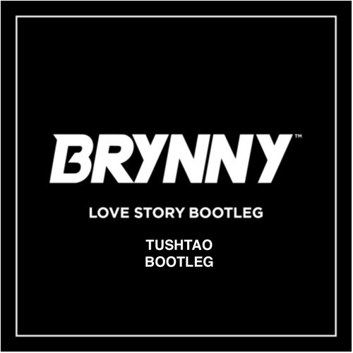 Love Story (Tushtao Bootleg) - CLICK "BUY" for FREE DL!