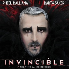 Bart & Baker Feat. Pheel Balliana - Invincible (Timo Jahns Dub Remix)