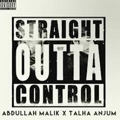 Outta Control - Abdullah Malik X Talha Anjum