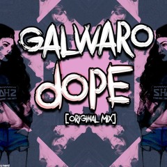 Galwaro - Dope