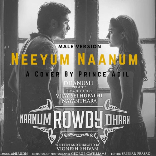 Neeyum Naanum (Male Version)