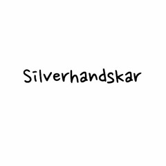 Silverhandskar
