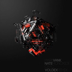 Mark Vank Ft. Nate Monoxide - C.E.F.C (Voldex Remix)
