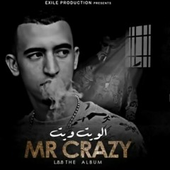 03. MR CRAZY - Y.K.Y.T - Feat Mr Ouss [ ALBUM L88 2015 ].m4a