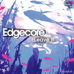 EdgeCore - Leave It