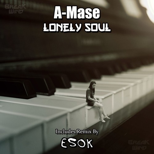 BWP034 - A-Mase - Lonely Soul