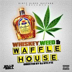 Jelly Roll - Whiskey Weed Waffle House - Dope Boy