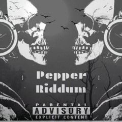 Pepper Riddum (DISS TRACK)