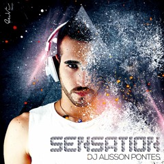 SENSATION DJ ALISSON PONTES