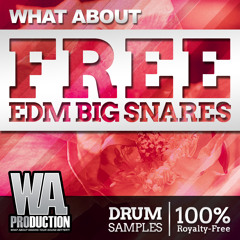 FREE EDM Big Snare - 50 Massive EDM / Pryda Snare Samples (W. A. Production)