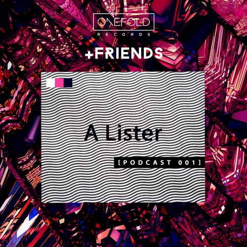 Podcast 001 | A Lister