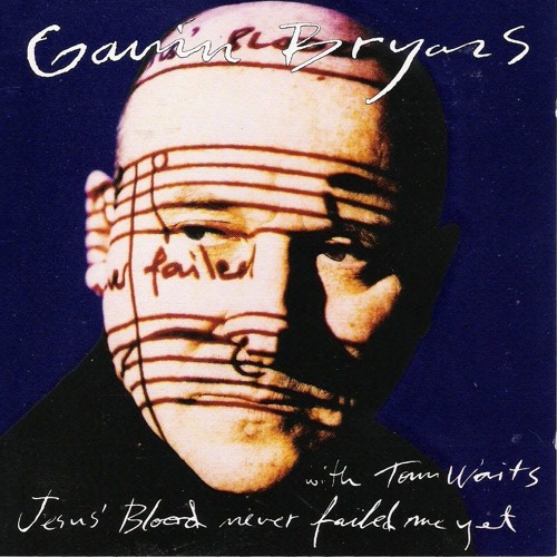 Gavin Bryars - Jesus Blood Never Failed Me Yet (1975)