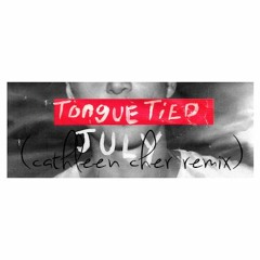 Michael Brun x Roy English - Tongue Tied July (Cathleen Cher Remix)