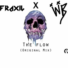 Fraxil X WarBeats - The Flow(Original Mix)